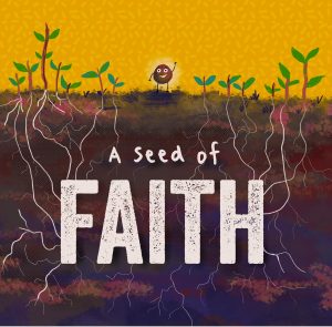 A seed of Faith Christian Children's Book